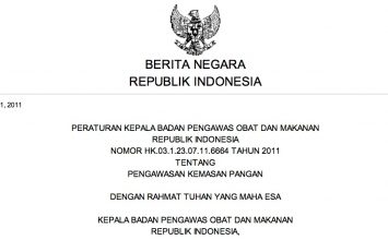 Peraturan Kepala BPOM RI Nomor Hk.03.1.23.07.11.6664 Tahun 2011 Tentang Pengawasan Kemasan Pangan