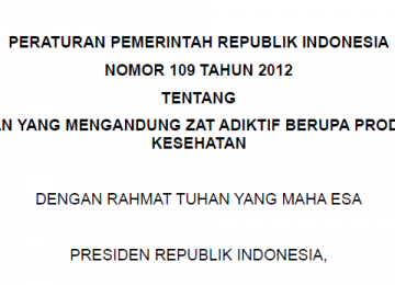 Download Peraturan Pemerintah Republik Indonesia Nomor 109 Tahun 2012 Tentang Pengamanan Bahan Yang Mengandung Zat Adiktif Berupa Produk Tembakau Bagi Kesehatan