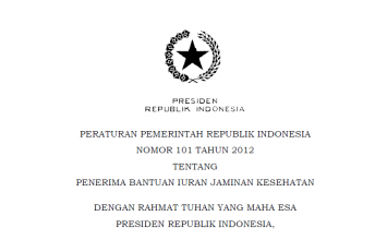 Download Peraturan Pemerintah Republik Indonesia Nomor 101 Tahun 2012 Tentang Penerima Bantuan Iuran Jaminan Kesehatan