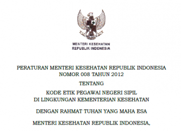 Download Peraturan Menteri Kesehatan Republik Indonesia Nomor 008 Tahun 2012 Tentang Kode Etik Pegawai Negeri Sipil Di Lingkungan Kementerian Kesehatan