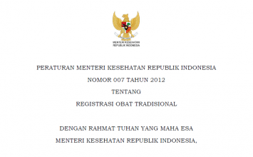 Download Peraturan Menteri Kesehatan Republik Indonesia Nomor 007 Tahun 2012 Tentang Registrasi Obat Tradisional