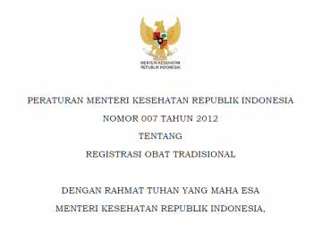 Download Peraturan Menteri Kesehatan Republik Indonesia Nomor 007 Tahun 2012 Tentang Registrasi Obat Tradisional