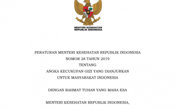 Peraturan Menteri Kesehatan Republik Indonesia Nomor 28 Tahun 2019 Tentang Angka Kecukupan Gizi yang Dianjurkan untuk Masyarakat Indonesia