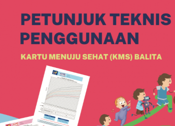 Pedoman Penggunaan Kartu Menuju Sehat (KMS) Balita